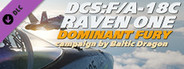 DCS: F/A-18C Raven One: Dominant Fury campaign by Baltic Dragon