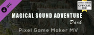 Pixel Game Maker MV - Magical Sound Adventure -Dark