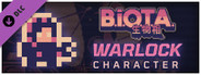 B.I.O.T.A - Warlock character