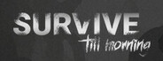 Survive Till Morning System Requirements
