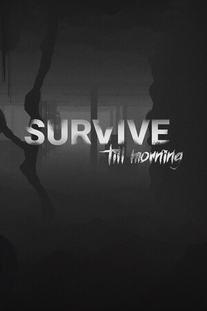 Survive Till Morning poster image on Steam Backlog