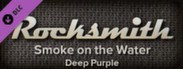 Rocksmith™ - “Smoke on the Water” - Deep Purple
