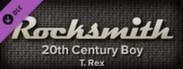 Rocksmith™ - “20th Century Boy” - T. Rex