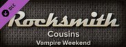 Rocksmith™ - “Cousins” - Vampire Weekend