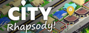City Rhapsody! System Requirements
