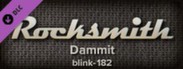 Rocksmith™ - “Dammit” - blink-182