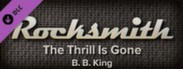 Rocksmith™ - “The Thrill is Gone” - B.B. King
