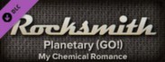 Rocksmith™ - “Planetary (GO!)” - My Chemical Romance