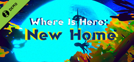 Where Is Here: New Home Demo cover art
