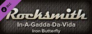 Rocksmith™ - “In-A-Gadda-Da-Vida” - Iron Butterfly