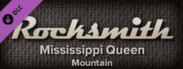 Rocksmith™ - “Mississippi Queen” - Mountain
