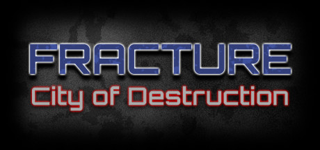 Fracture: City of Destruction cover art