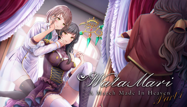 Watamari Part1 - A Match Made in Heaven