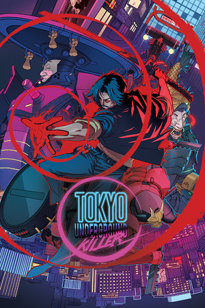 Tokyo Underground Killer.