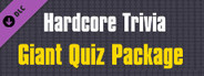 Hardcore Trivia Giant Quiz Package