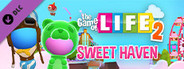The Game of Life 2 - Sweet Haven