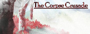 The Corpse Crusade