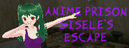 Anime Prison - Gisele's Escape System Requirements