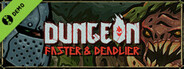 Dungeon: Faster & Deadlier Demo