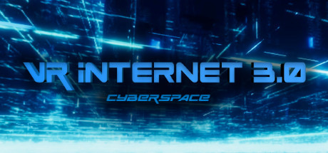 Internet 3.0 Cyberspace VR cover art