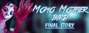 Momo Mother Bird: Final Story System Requirements
