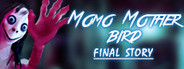 Momo Mother Bird: Final Story