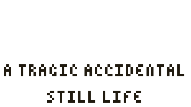 A Tragic Accidental Still Life Logo