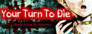 Your Turn To Die -Death Game By Majority- System Requirements