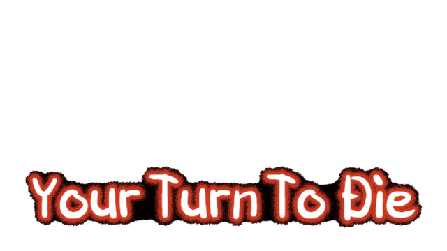 Your Turn To Die -Death Game By Majority- Logo