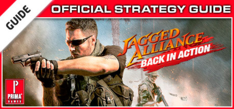 Jagged Alliance: Back in Action Prima Official Strategy Guide cover art