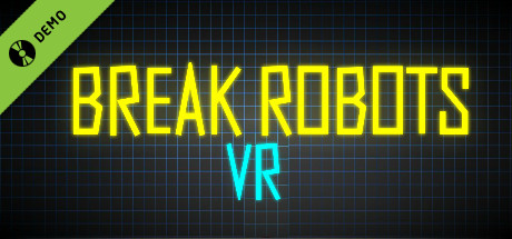 Break Robots VR-Demo cover art