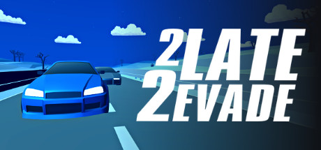 2 Late 2 Evade cover art