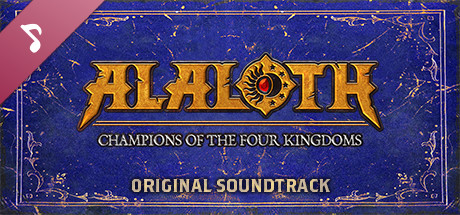 Alaloth - Champions of The Four Kingdoms Soundtrack cover art