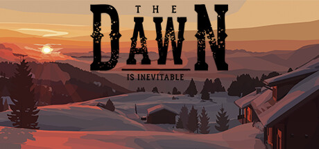 The Dawn is Inevitable PC Specs
