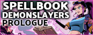 Spellbook Demonslayers Prologue System Requirements