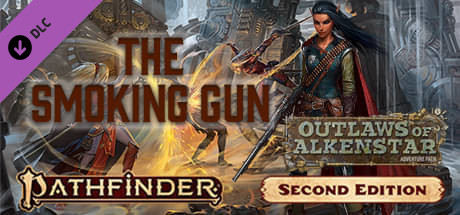 Fantasy Grounds - Pathfinder 2 RPG - Outlaws of Alkenstar AP 3: The Smoking Gun cover art