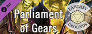 Fantasy Grounds - D&D Adventurers League EB-08 Parliament of Gears