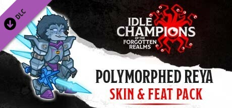 Idle Champions - Polymorphed Reya Skin & Feat Pack cover art
