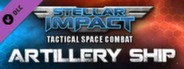 Stellar Impact - Artillery Ship