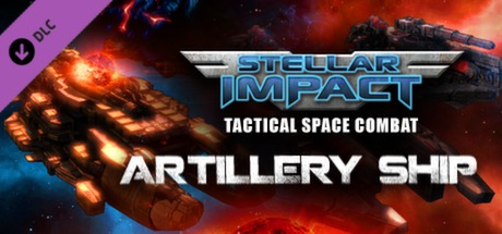 Stellar Impact - Artillery Ship DLC