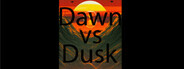 Dawn vs Dusk