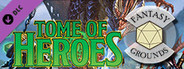 Fantasy Grounds - Tome of Heroes
