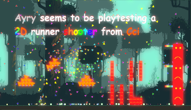A2C:Ayry seems to be playtesting a 2D runner shooter from Cci