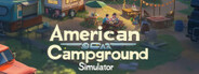 American Campground Simulator