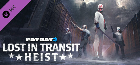 PAYDAY 2: Lost in Transit Heist cover art