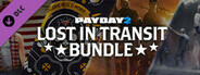 PAYDAY 2: Lost in Transit Bundle