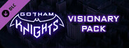 Gotham Knights: Visionary Pack