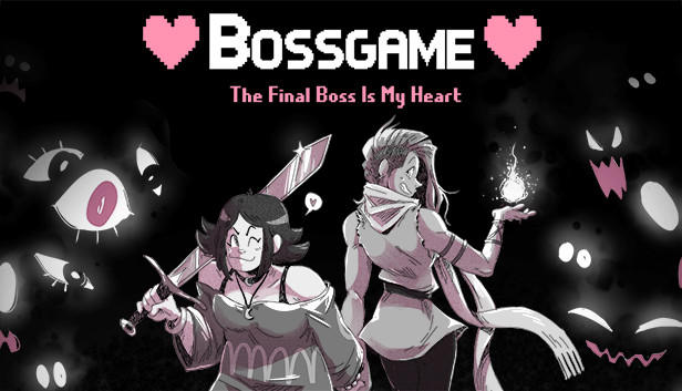 BOSSGAME: The Final Boss Is My Heart