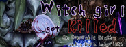 Witch girl got killed. System Requirements