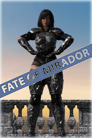 THE FATE OF MIRADOR CHAPTER ONE.